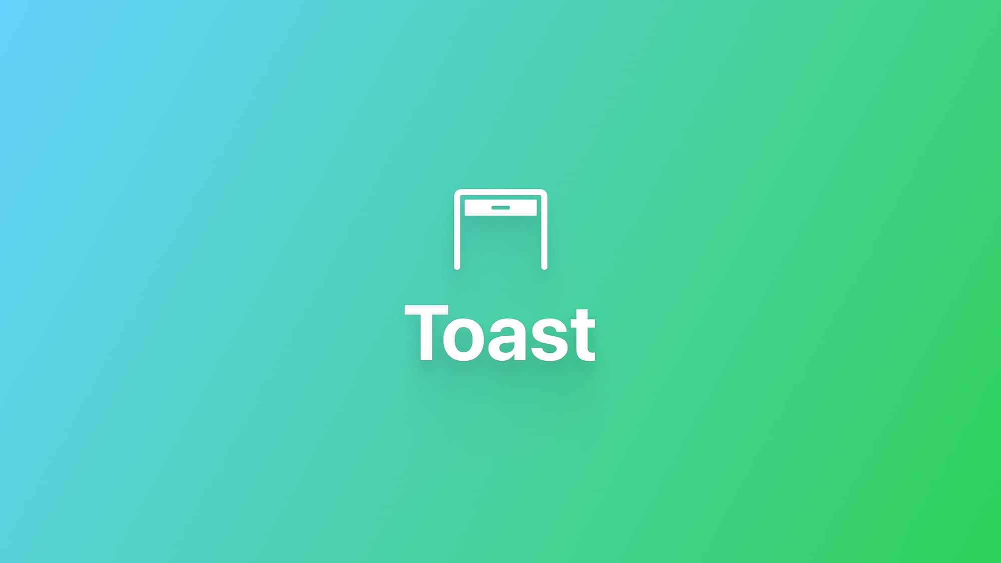 创建自定义的 Toast 消息通知组件