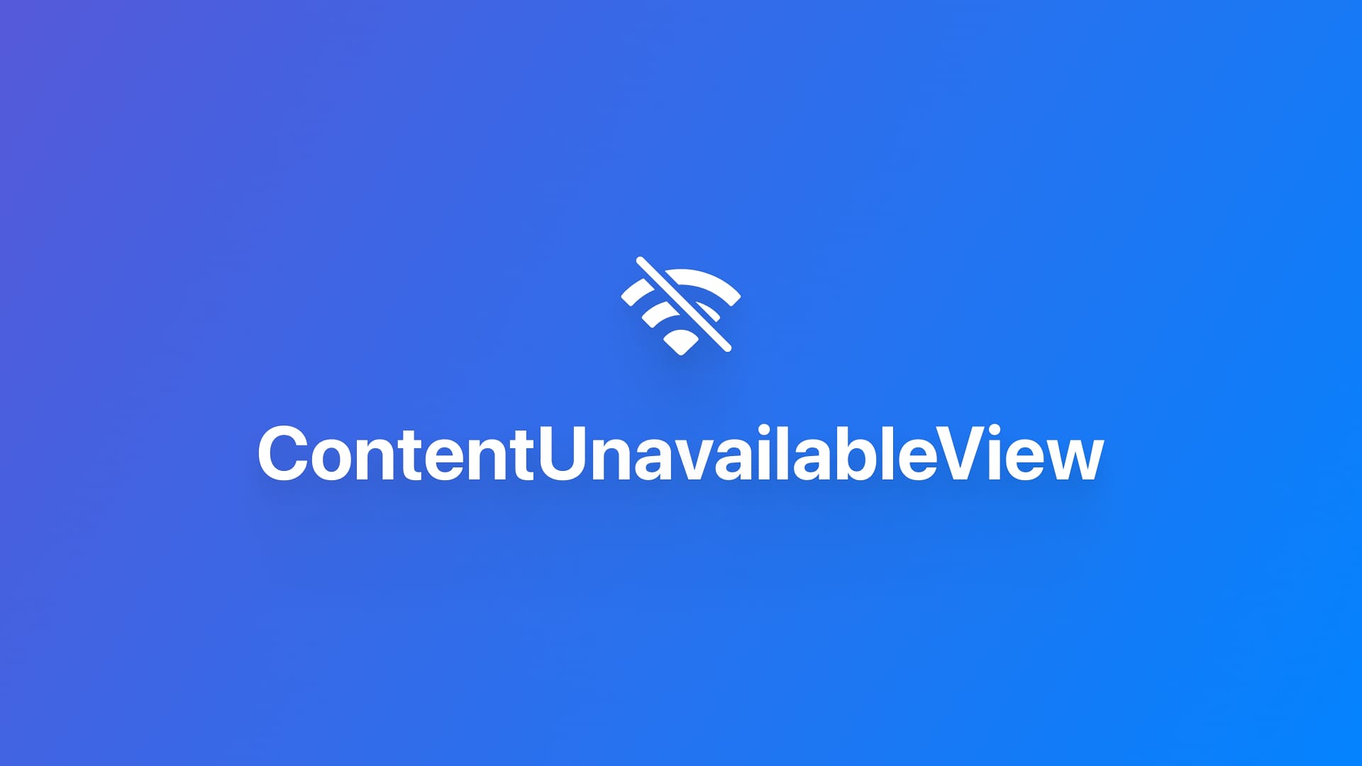 使用 ContentUnavailableView 添加不可用提示