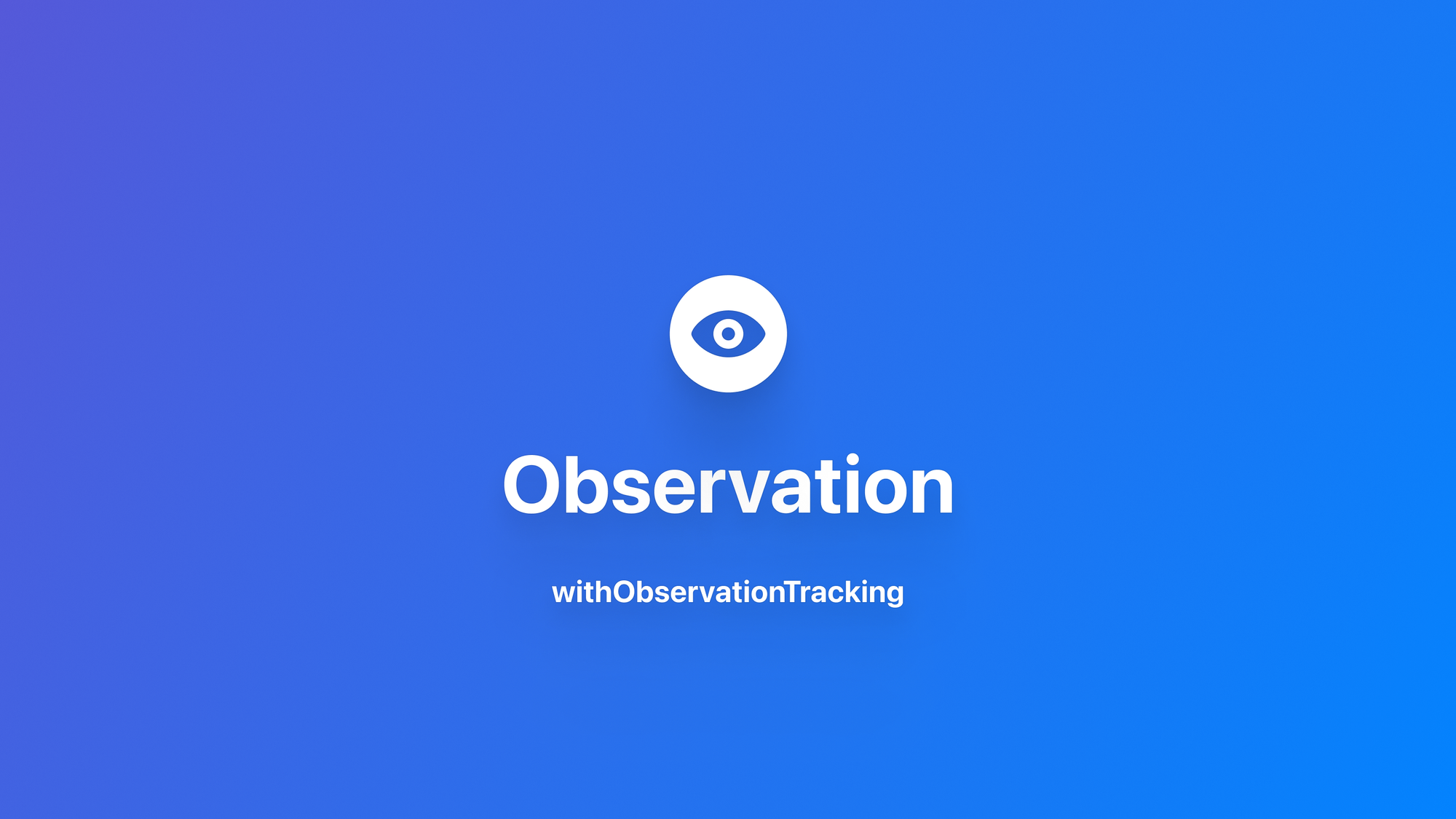Observation|使用 withObservationTracking 监听跨对象依赖变化