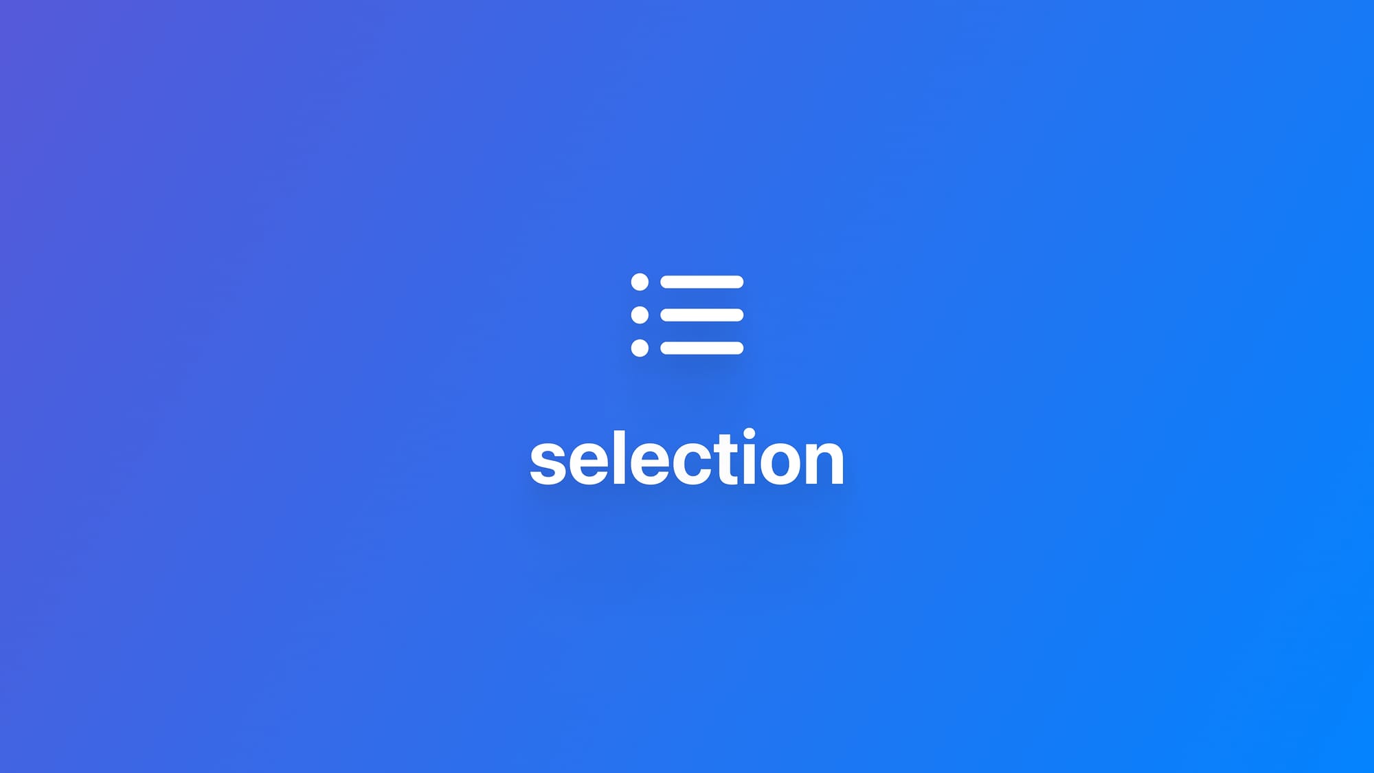 List|使用原生 selection 机制